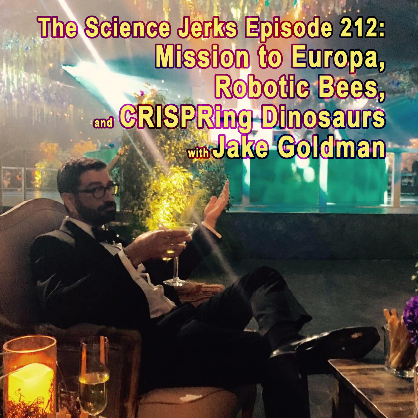 The Science Jerks: Real Science, Real Comedians, Real Funny