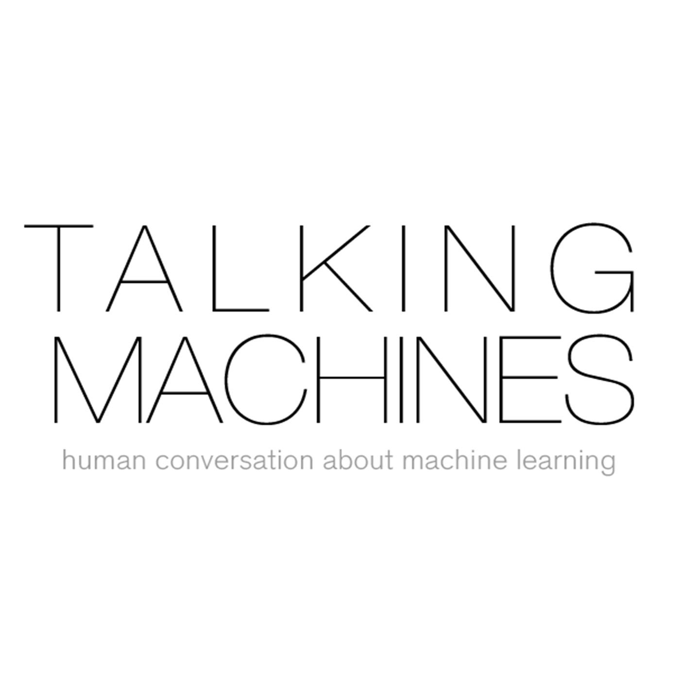 Talking Machines